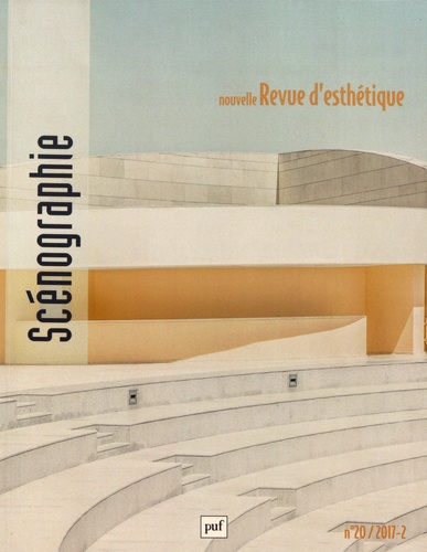 Nouvelle revue d'esthétique, n° 20. Scénographie