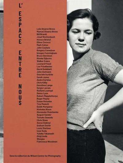 L'espace entre nous : dans la collection du Wilson centre for photography