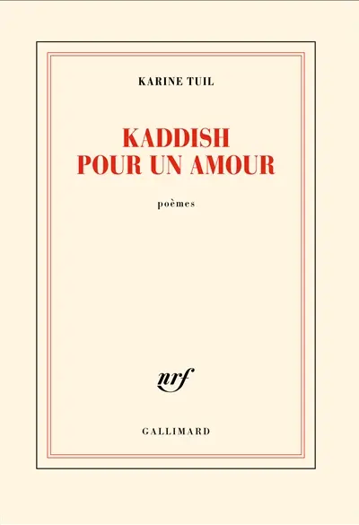 Kaddish pour un amour : poèmes