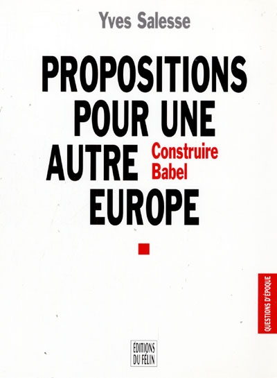Propositions pour une autre Europe : construire Babel
