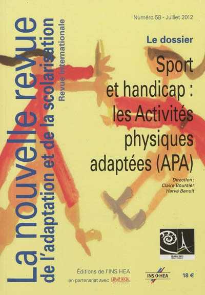 Nouvelle revue de l'adaptation et de la scolarisation (La), n° 58. Sport et handicap, les activités physiques adaptées (APA)