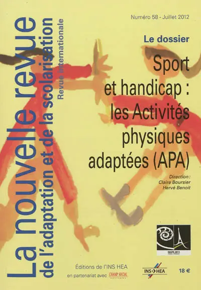 Nouvelle revue de l'adaptation et de la scolarisation (La), n° 58. Sport et handicap, les activités physiques adaptées (APA)