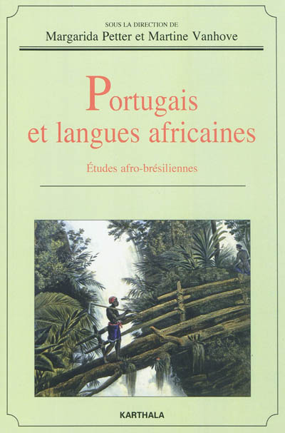 Portugais et langues africaines : études afro-brésiliennes