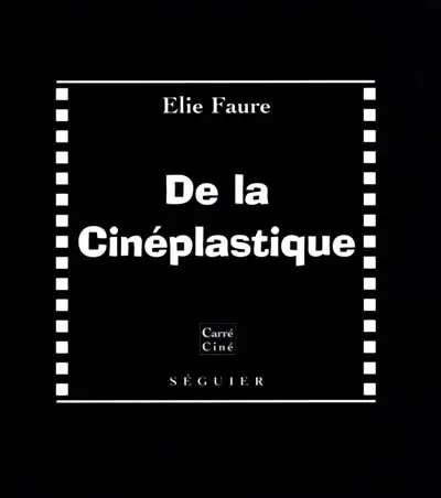 De la cinéplastique