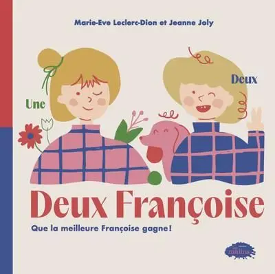 Deux Françoise : Que la meilleure Françoise gagne !