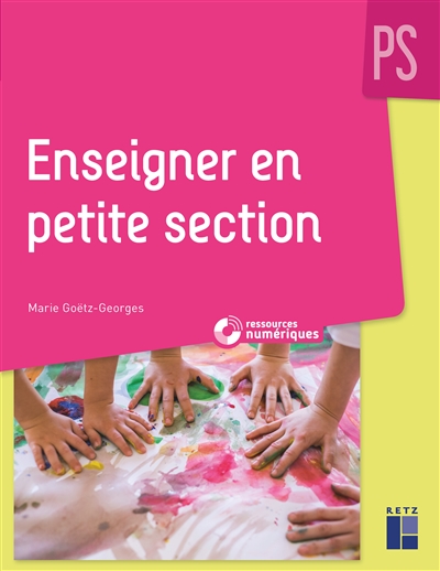 Enseigner en petite section : PS