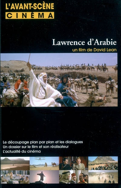 Avant-scène cinéma (L'), n° 553-554. Lawrence d'Arabie : un film de David Lean
