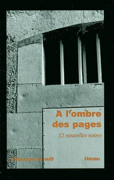 A l'ombre des pages : 12 nouvelles noires