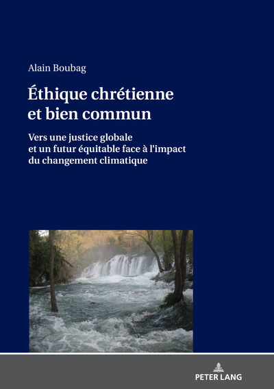 Ethique chrétienne et bien commun : vers une justice globale et un futur équitable face à l'impact du changement climatique