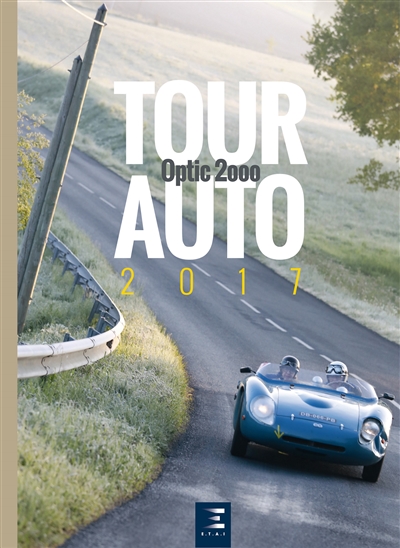 Tour auto 2017 : Optic 2000 : 26e édition