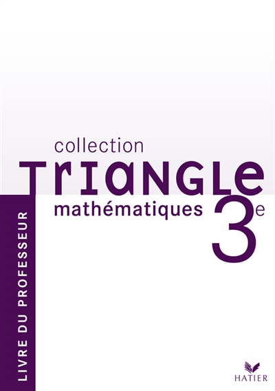 Mathématiques 3e : livre du professeur, programme 2008