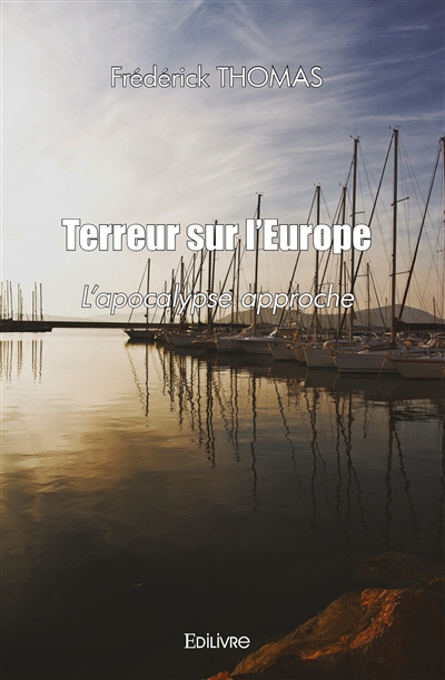 Terreur sur l'europe :...