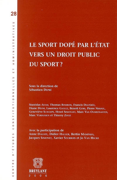 Le sport dopé par l'Etat : vers un droit public du sport ?