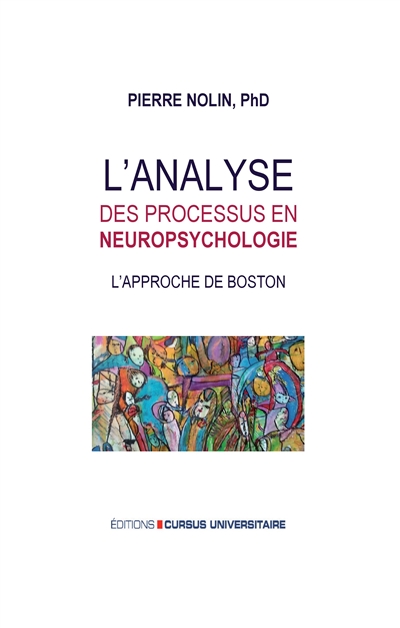 L'analyse des processus en neuropsychologie : l’approche de Boston