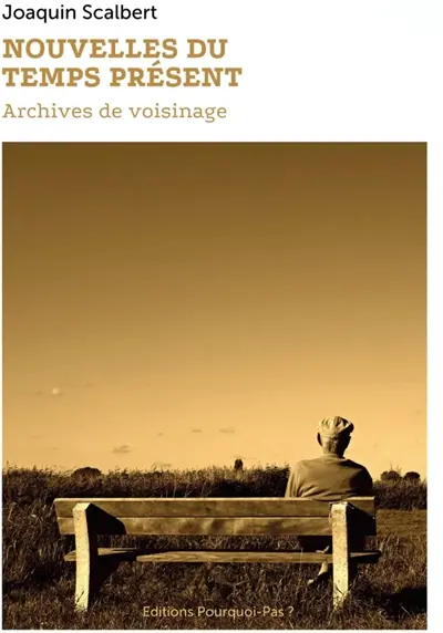 Nouvelles du temps présent