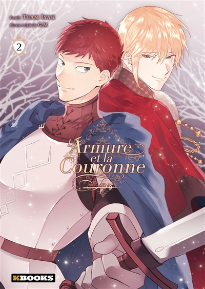 L'armure et la couronne. Vol. 2