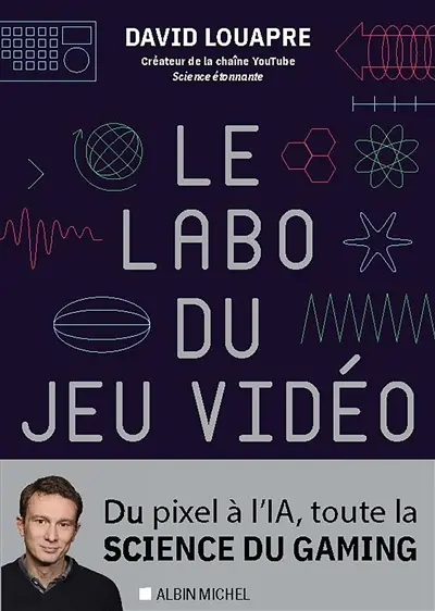Le labo du jeu vidéo Le labo du jeu vidéo