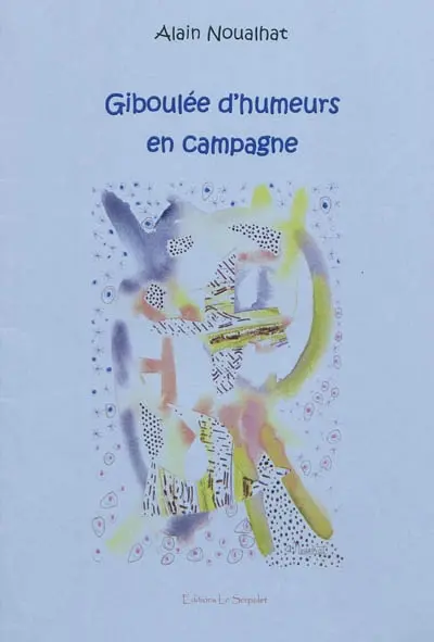 Giboulée d'humeurs en campagne