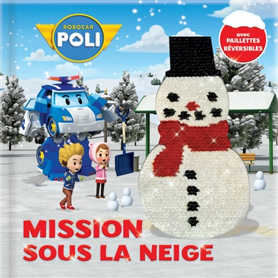 Robocar Poli. Mission sous la neige