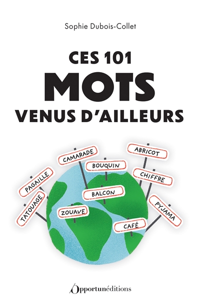 Ces 101 mots venus d'ailleurs