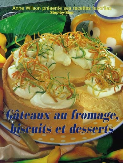 Gâteaux au fromage, biscuits et desserts