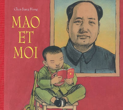 Mao et moi : le petit garde rouge