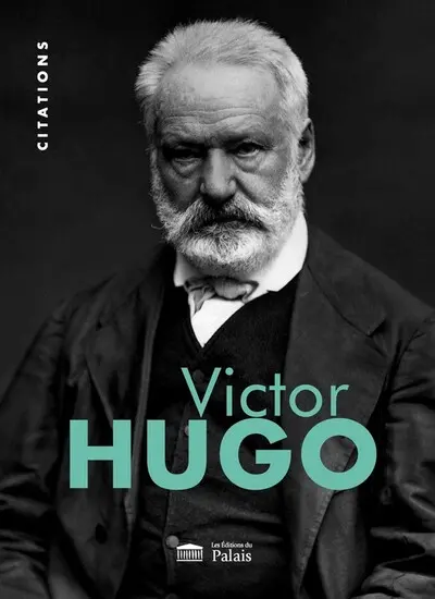 Victor Hugo : citations