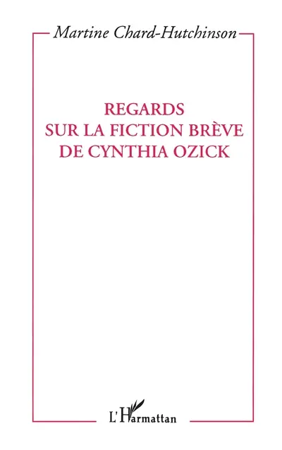Regards sur la fiction brève de Cynthia Ozick
