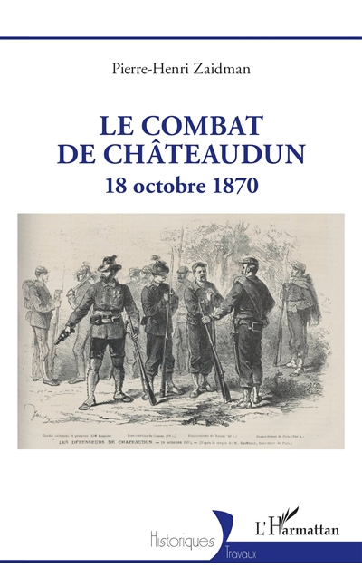 Le combat de Châteaudun : 18 octobre 1870