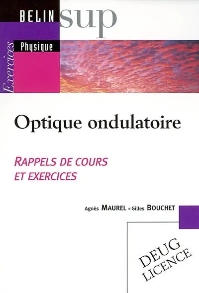 Optique ondulatoire : rappels de cours et exercices