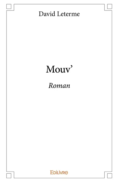 Mouv' : Roman