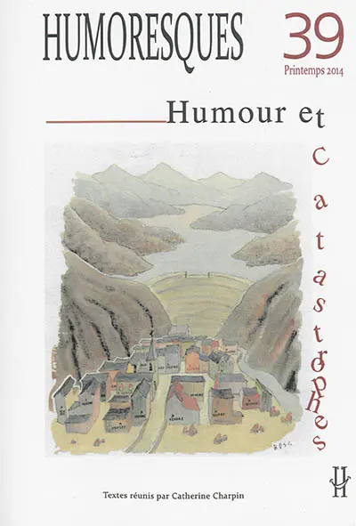 Humoresques, n° 39. Humour et catastrophes