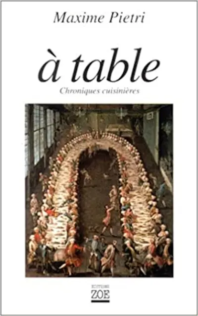 A table : chroniques cuisinières