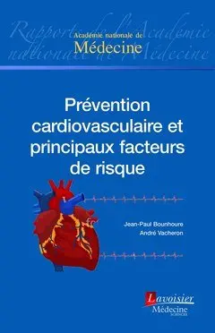 Prévention cardiovasculaire et principaux facteurs de risque