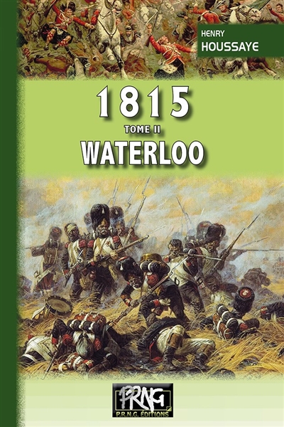 1815. Vol. 2. Waterloo