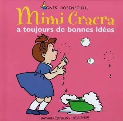 Mimi Cracra a toujours de bonnes idées