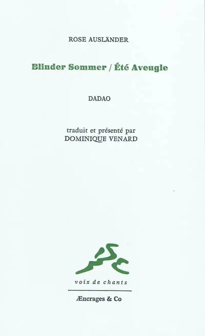 Blinder Sommer. Eté aveugle