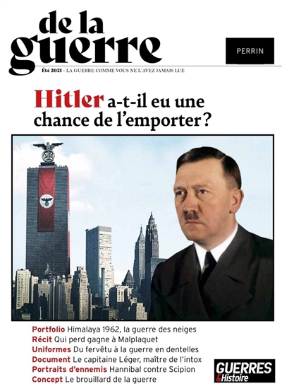 De la guerre, n° 1. Hitler a-t-il eu une chance de gagner ?