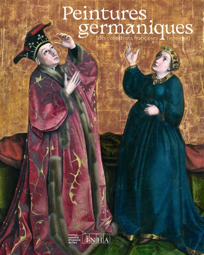 Altdeutsche Malerei in den französichen Sammlungen (1370-1550)