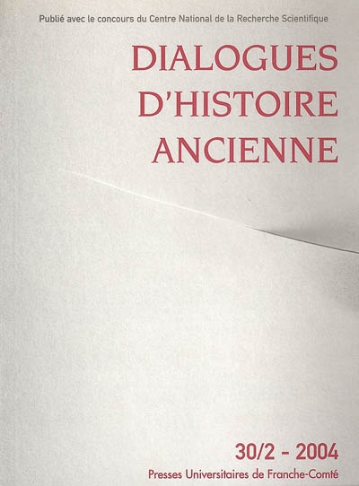 Dialogues d'histoire ancienne, n° 30-2