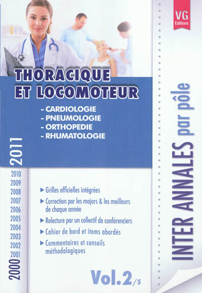 Inter annales par pôle : 2000-2011. Vol. 2. Thoracique et locomoteur : cardiologie, pneumologie, orthopédie, rhumatologie