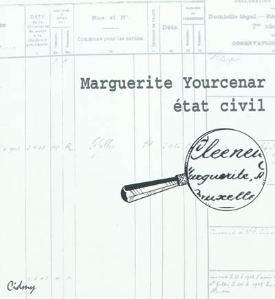 Bulletin CIDMY, n° 12. Marguerite Yourcenar, état civil