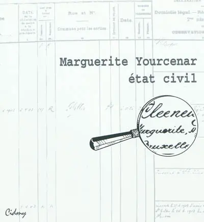 Bulletin CIDMY, n° 12. Marguerite Yourcenar, état civil