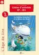 Cahier d'activités du livre de lecture : La baleine blanche et la reine des mers : cycle 2, niveau 2 et 3 (CP-CE1)