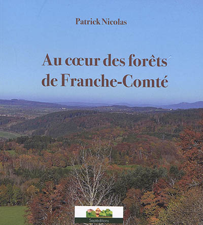 Au coeur des forêts de Franche-Comté