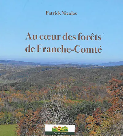Au coeur des forêts de Franche-Comté