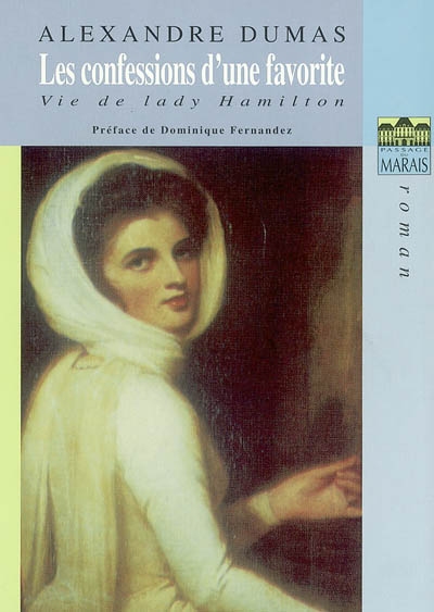 Souvenirs d'une favorite : la vie de lady Hamilton