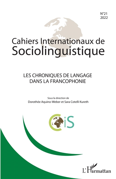 Cahiers internationaux de sociolinguistique, n° 21. Les chroniques de langage dans la francophonie