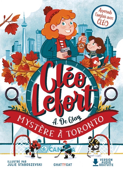 Cléo Lefort. Mystère à Toronto