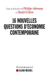 Economiques. Vol. 2. 16 nouvelles questions d'économie contemporaine